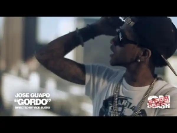 Video: Jose Guapo - Gordo
